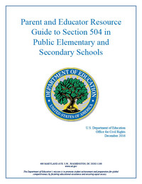 Parent and Educator Resource Guide to Section 504 in Public Elementary and Secondary Schools